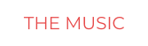 THE MUSIC